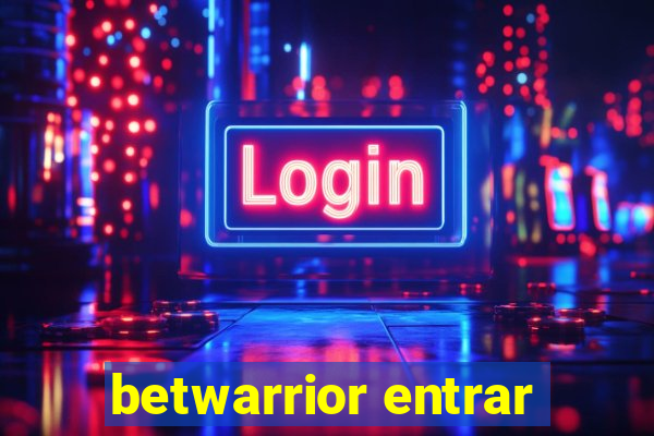 betwarrior entrar