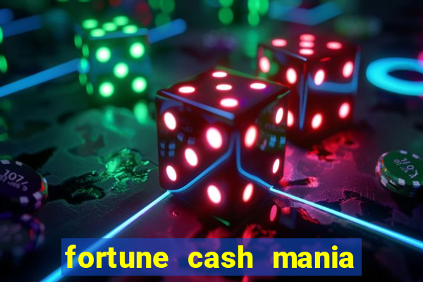 fortune cash mania demo grátis