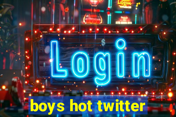 boys hot twitter