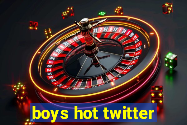 boys hot twitter