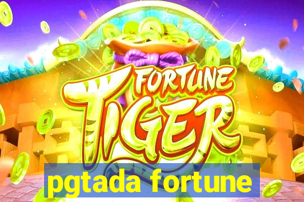 pgtada fortune