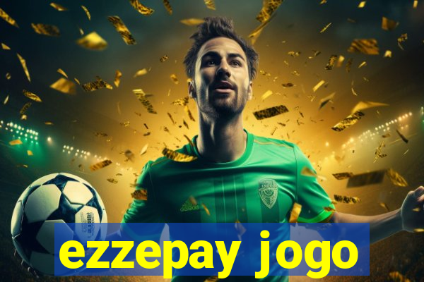 ezzepay jogo