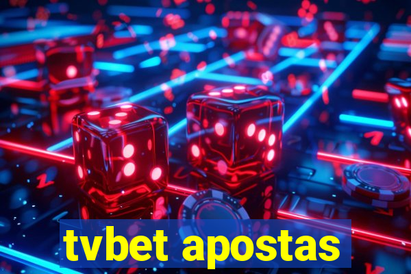 tvbet apostas