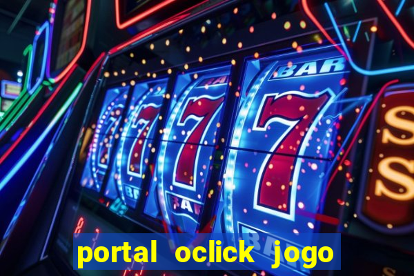 portal oclick jogo do bicho