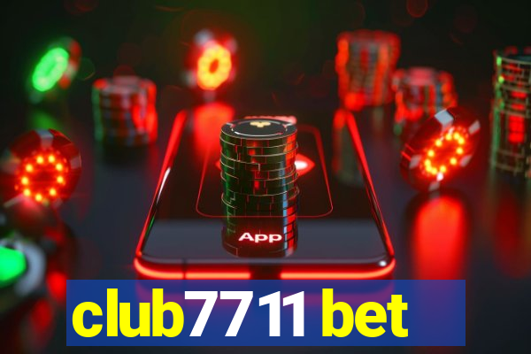 club7711 bet