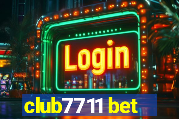 club7711 bet