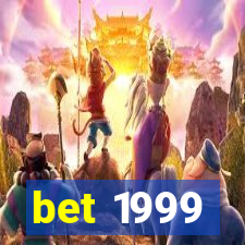 bet 1999