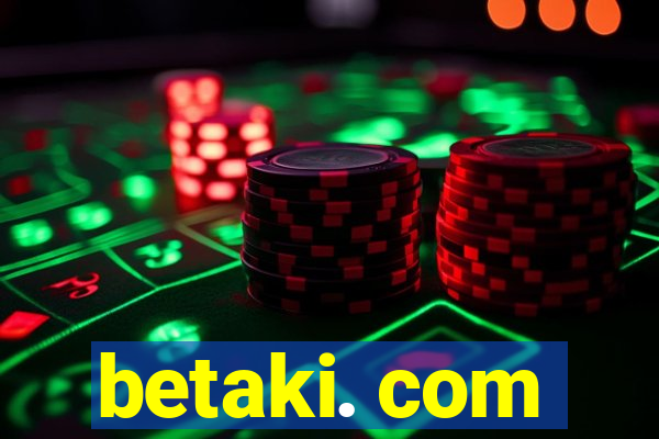 betaki. com