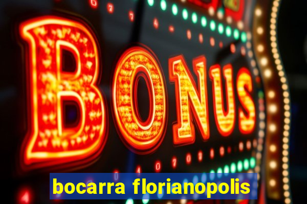 bocarra florianopolis