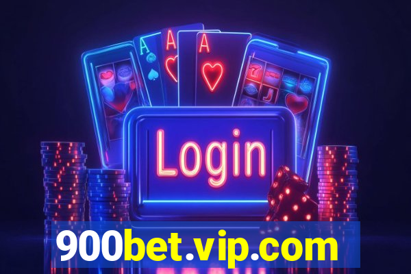 900bet.vip.com