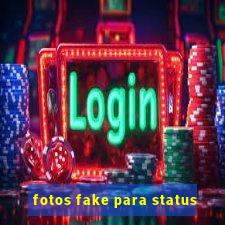 fotos fake para status