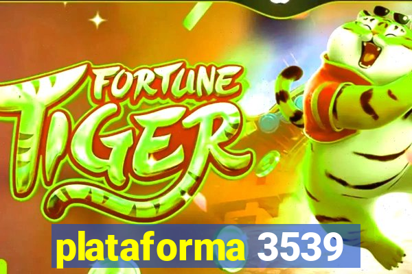 plataforma 3539