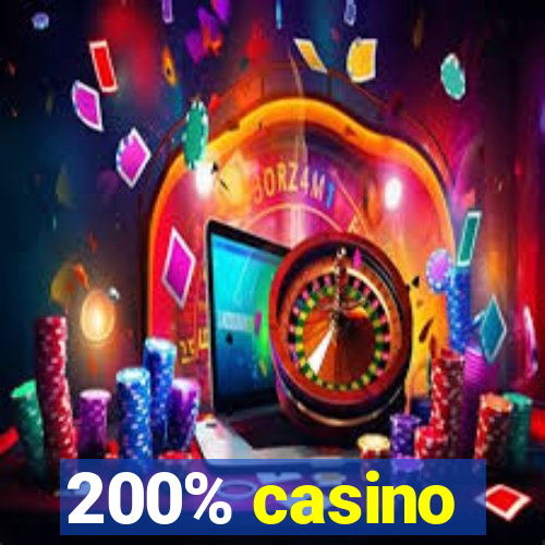 200% casino