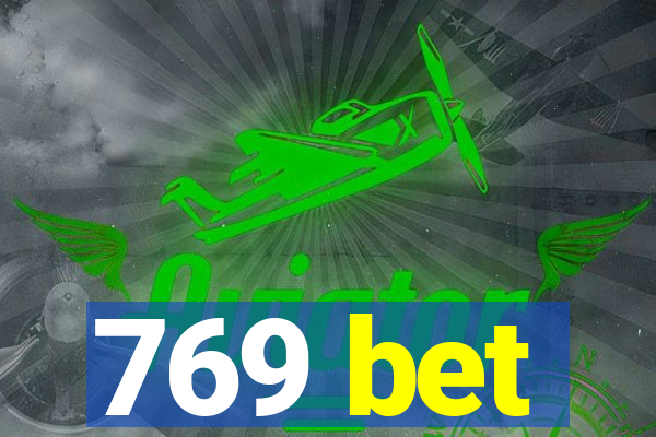 769 bet