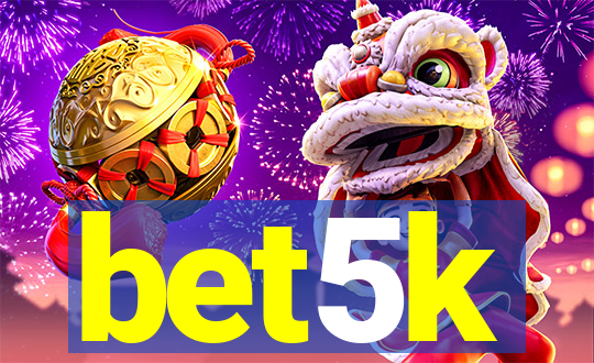 bet5k