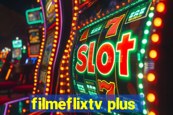 filmeflixtv plus