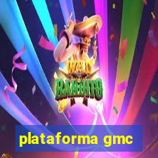 plataforma gmc