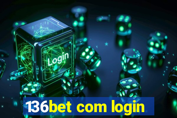 136bet com login