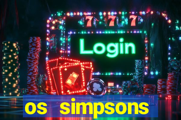 os simpsons assistir online