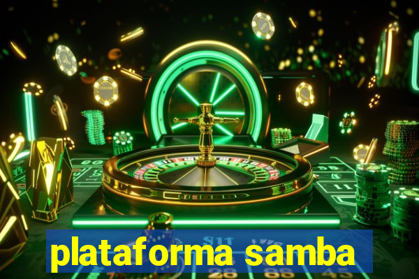 plataforma samba