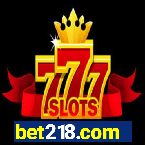 bet218.com