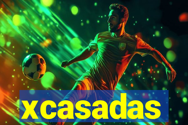 xcasadas