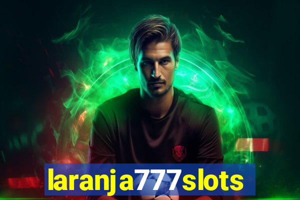 laranja777slots.com