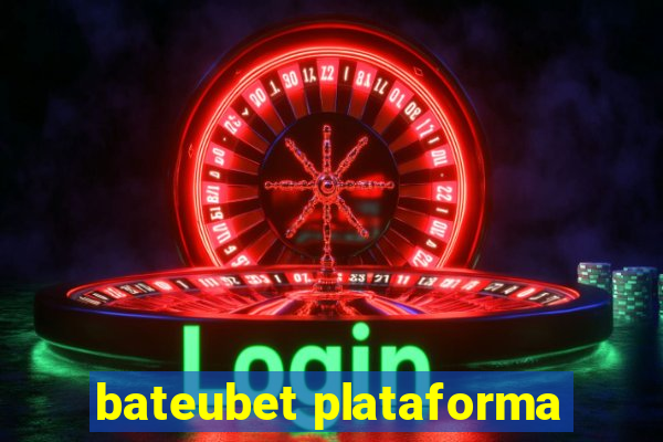 bateubet plataforma