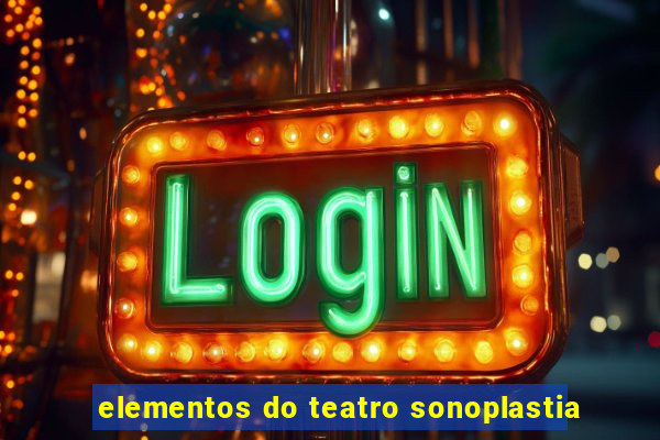 elementos do teatro sonoplastia