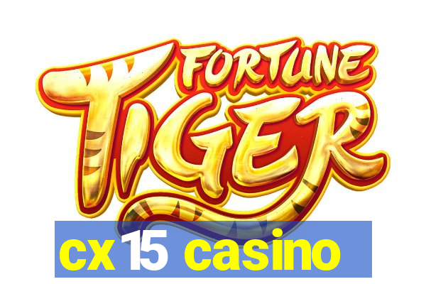 cx15 casino