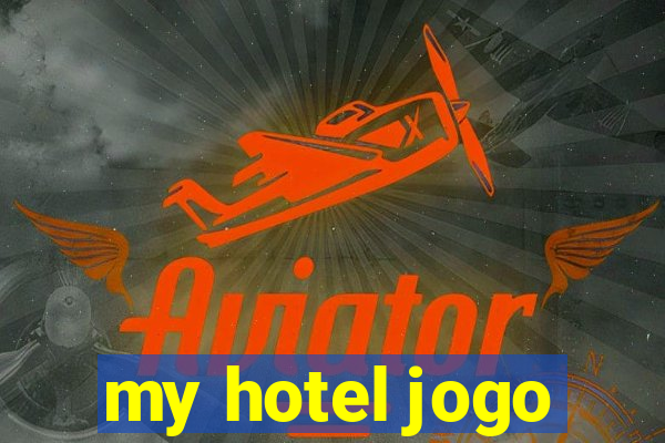 my hotel jogo