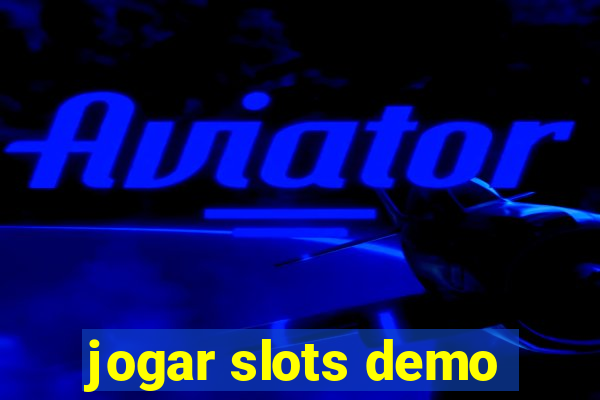 jogar slots demo