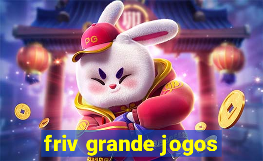 friv grande jogos