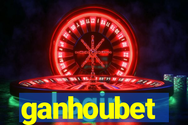 ganhoubet