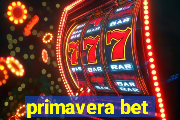 primavera bet