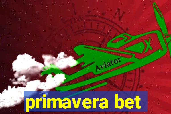 primavera bet