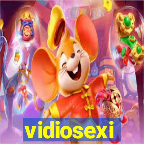 vidiosexi