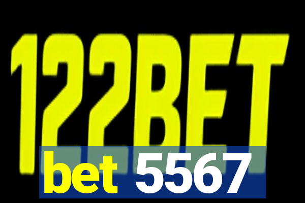 bet 5567