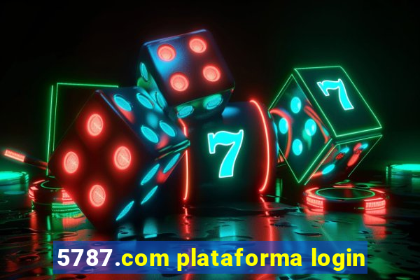 5787.com plataforma login