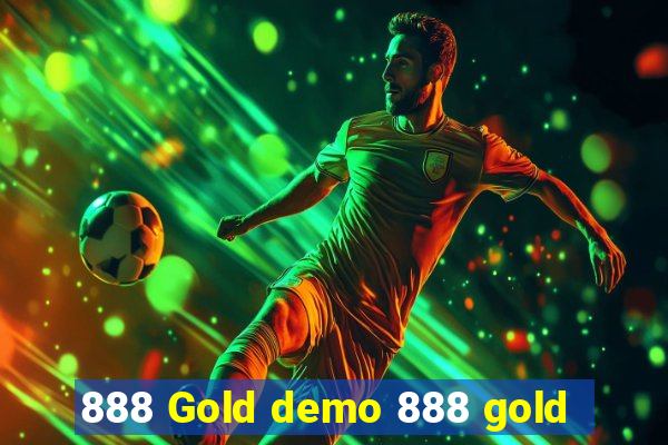 888 Gold demo 888 gold