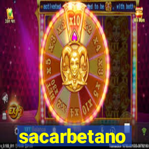 sacarbetano