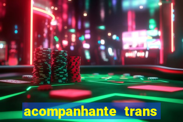 acompanhante trans porto seguro