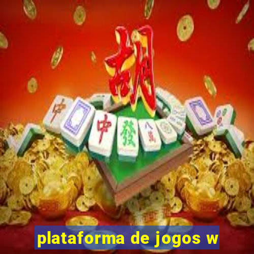 plataforma de jogos w