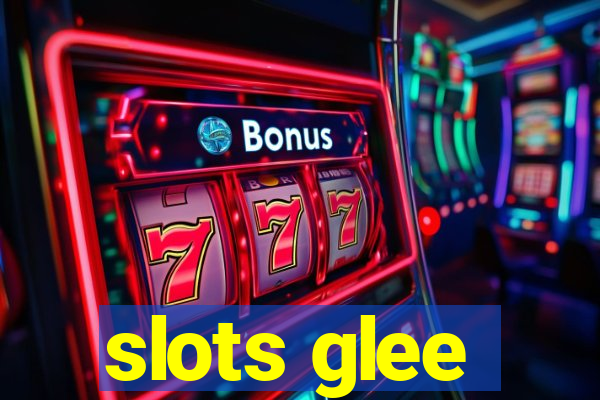 slots glee