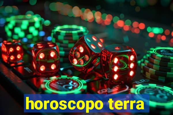 horoscopo terra