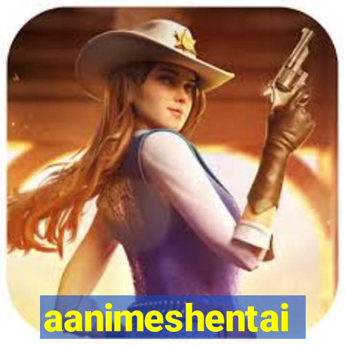 aanimeshentai