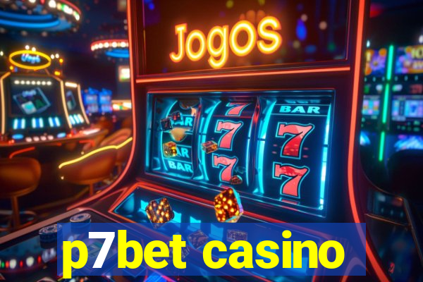 p7bet casino