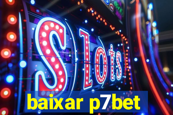 baixar p7bet