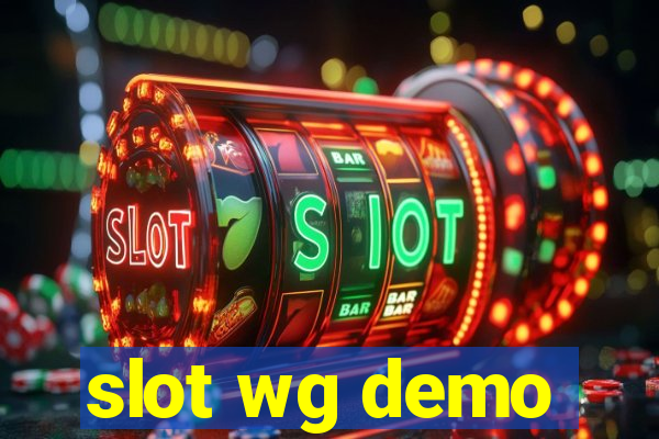 slot wg demo