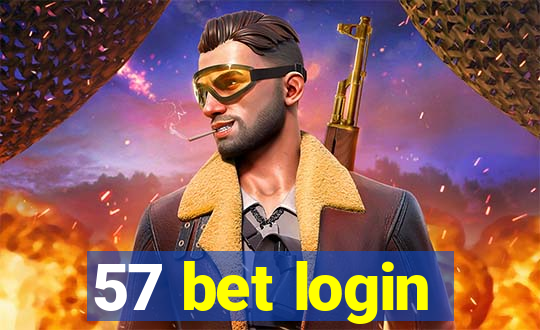 57 bet login